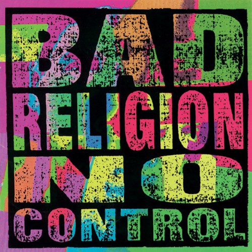 Bad Religion – No Control (2005)