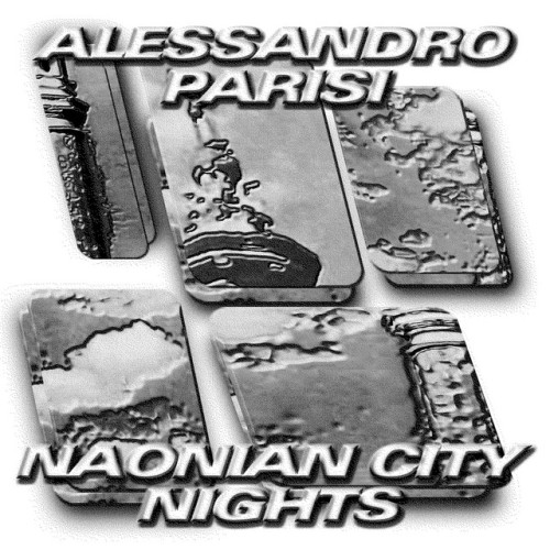 Alessandro Parisi – Naonian City Nights (2016)