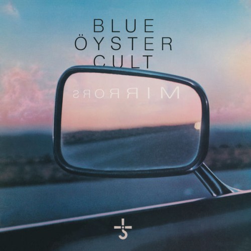 Blue Öyster Cult – Mirrors (2016)