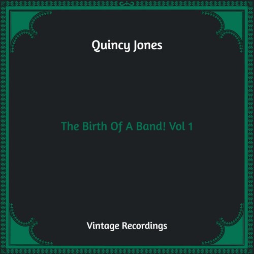Quincy Jones – The Birth Of A Band Vol 1 (2021)