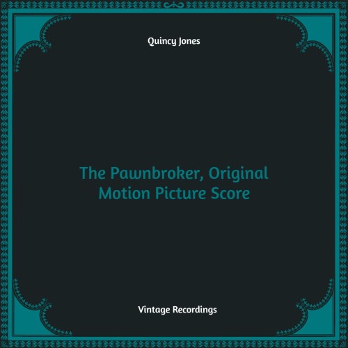 Quincy Jones And His Orchestra – The Pawnbroker (2022)
