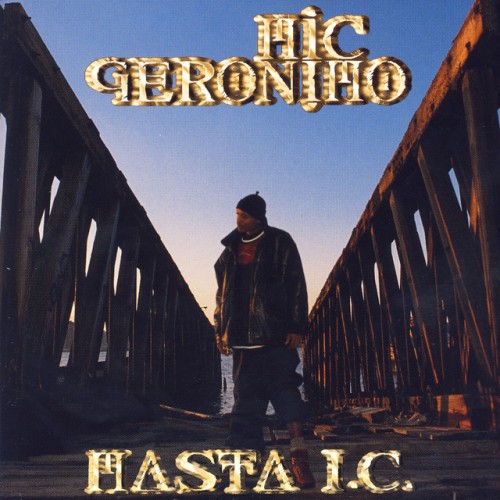 Mic Geronimo – Masta I.C. (1995)