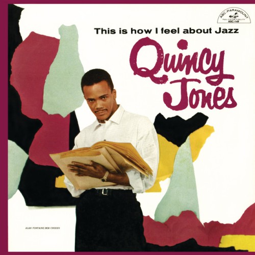 Quincy Jones – This Is How I Feel About Jazz (2021)