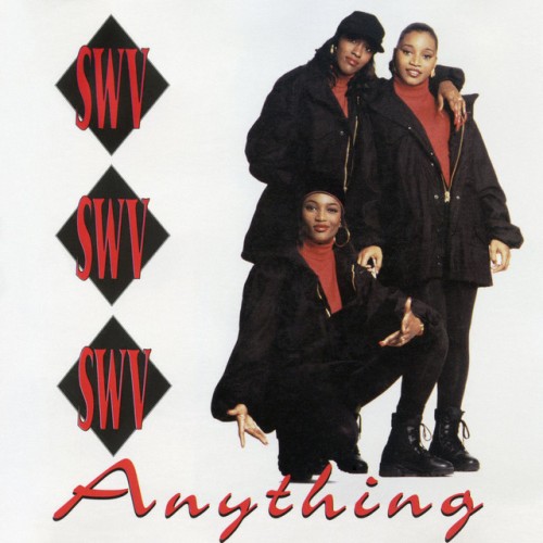 SWV – Anything (1994)