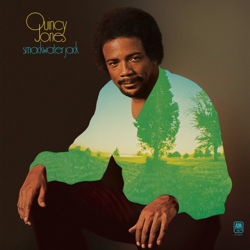 Quincy Jones – Smackwater Jack (1971)