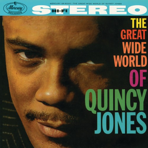 Quincy Jones - The Great Wide World Of Quincy Jones (2022) Download