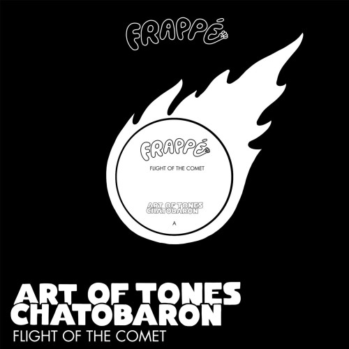 Art Of Tones x Chatobaron – Flight of the Comet (2022)