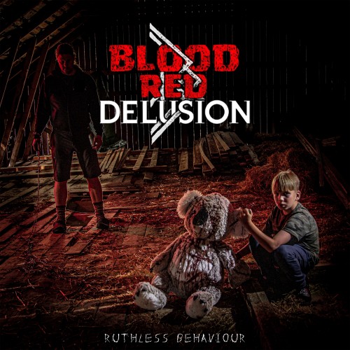 Blood Red Delusion – Ruthless Behaviour (2024)
