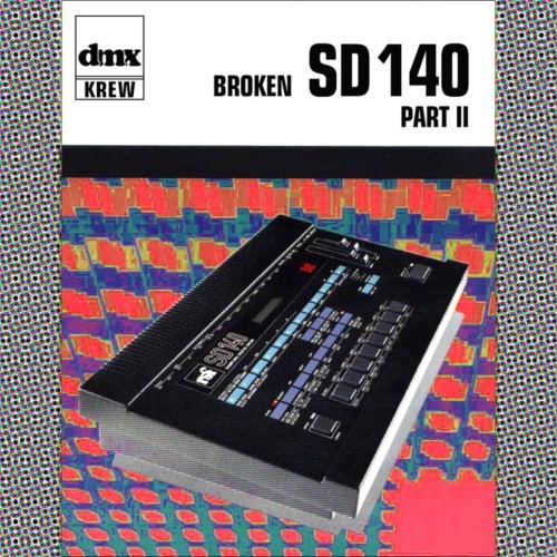 Dmx Krew-Broken SD140 Part II-(WEME023)-16BIT-WEB-FLAC-2013-BABAS
