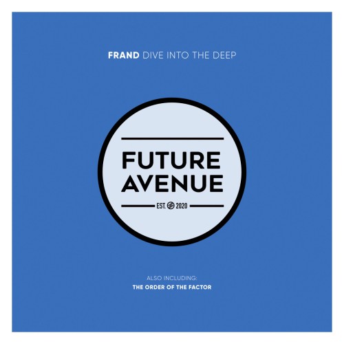 Frand – Dive Into the Deep (2024)