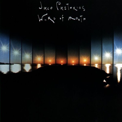 Jaco Pastorius - Word Of Mouth (2007) Download