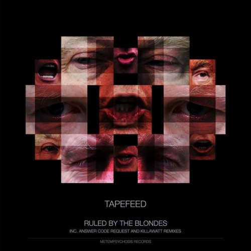 Tapefeed feat. Killawatt – Ruled by the Blondes (2020)