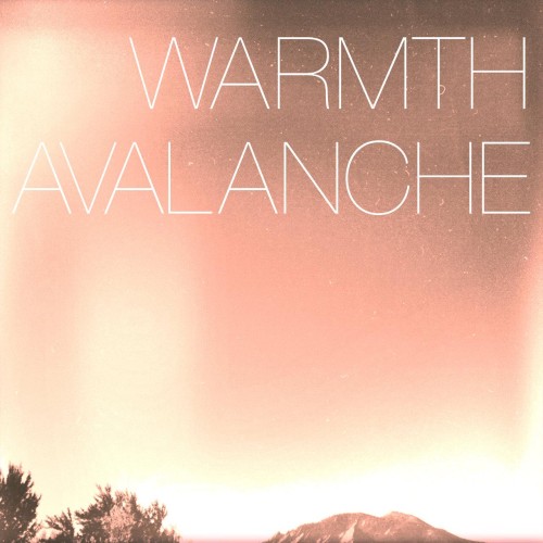 Warmth – Avalanche (2014)