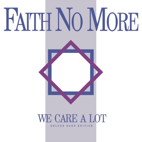 Faith No More – We Care A Lot (2016)