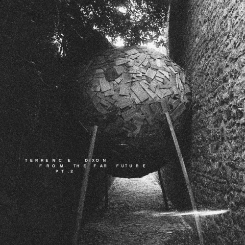 Terrence Dixon – From the Far Future, Pt. 2 (2012)