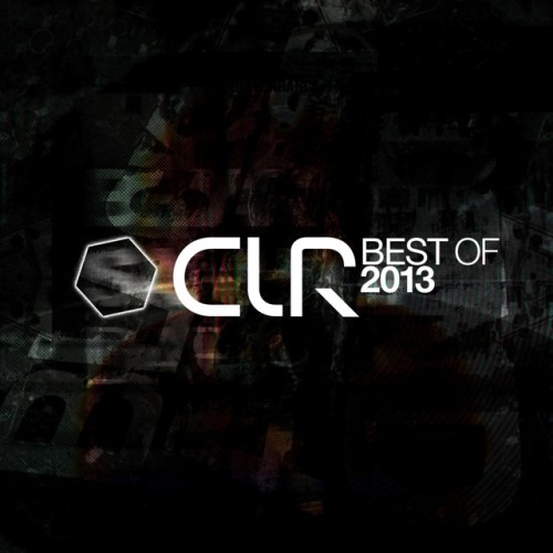 Various Artists – CLR – Best of 2013 (2013)