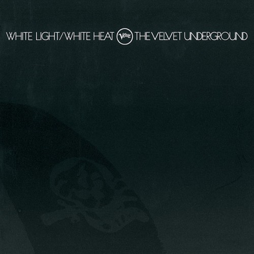 The Velvet Underground – White Light / White Heat (45th Anniversary) (2015)