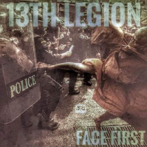 13th Legion – Face First (2023)