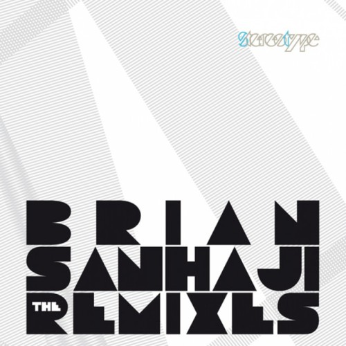 Brian Sanhaji – Stereotype (The Remixes) (2009)