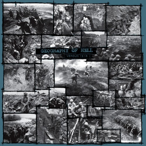 Geography Of Hell - Verdun, 1916 (2020) Download