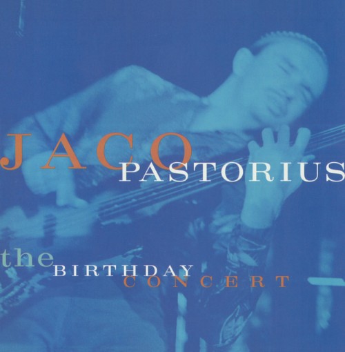 Jaco Pastorius – Jaco Pastorius (2007)