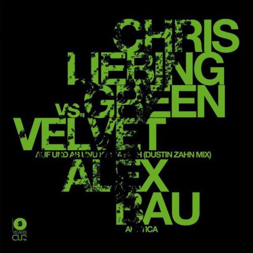 Chris Liebing vs Green Velvet  Alex Bau-Kinda High  Auf Und Ab-(CLR029)-16BIT-WEB-FLAC-2010-BABAS