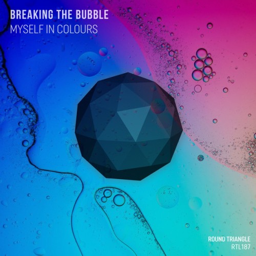 Breaking The Bubble – Myself in Colours (2024)