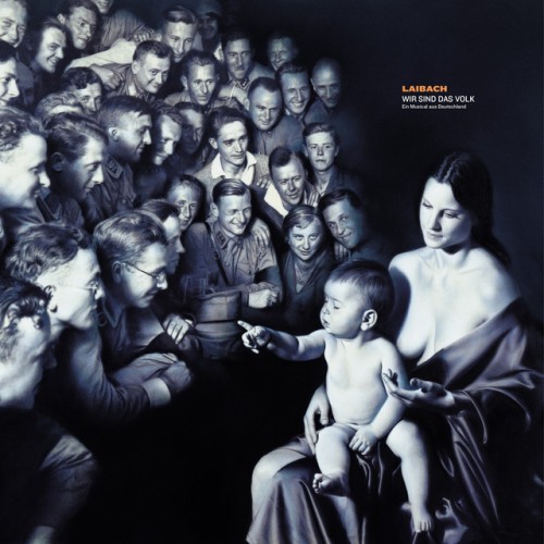 Laibach – Wir sind das Volk (Ein Musical aus Deutschland) (2021)