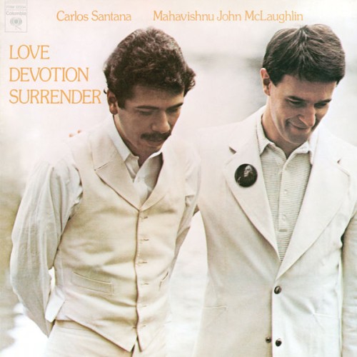 Carlos Santana & Mahavishnu John McLaughlin – Love Devotion Surrender (2003)