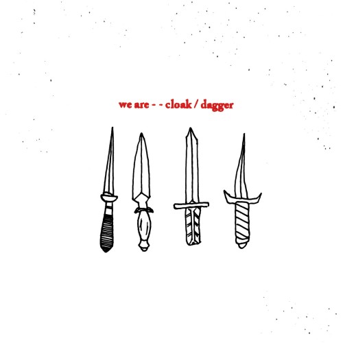 Cloak  Dagger-We Are-16BIT-WEB-FLAC-2007-VEXED