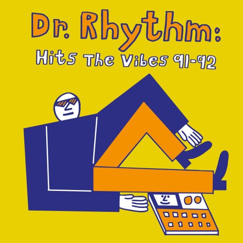 Dr Rhythm – Hits The Vibes 91-92 (2022)