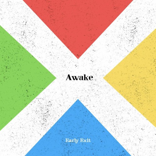 Early Exit – Awake (2020)