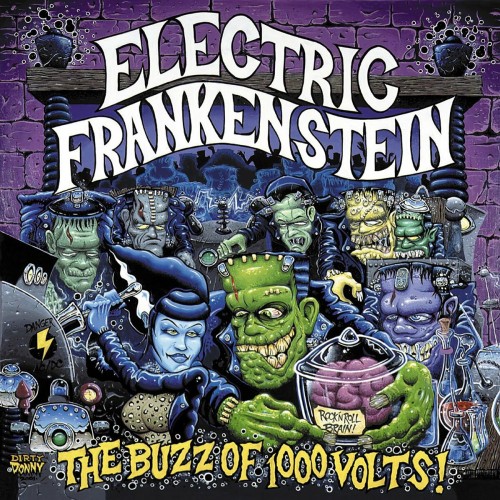 Electric Frankenstein – The Buzz Of 1000 Volts! (2001)