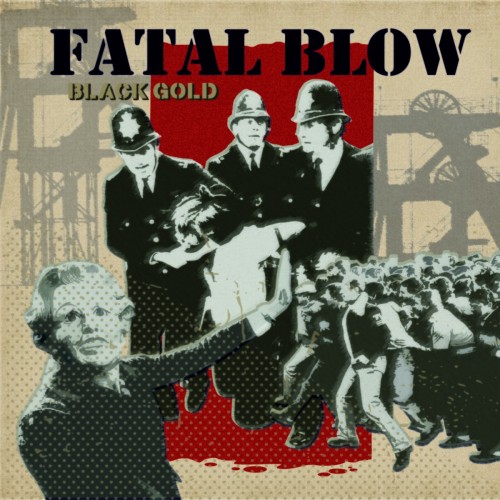 Fatal Blow – Black Gold (2021)