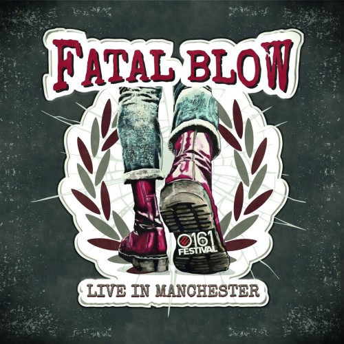Fatal Blow – Live In Manchester (2019)