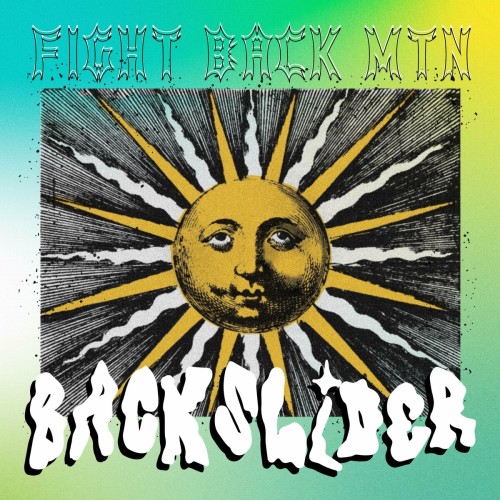 Fight Back Mountain – Backslider (2023)