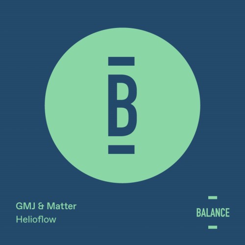 GMJ & Matter - Helioflow (2024) Download