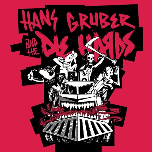 Hans Gruber And The Die Hards - Hans Gruber And The Die Hards (2017) Download