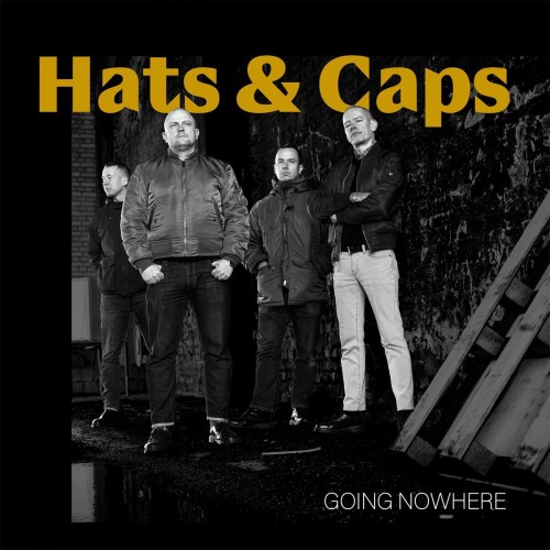 Hats And Caps-Going Nowhere-16BIT-WEB-FLAC-2021-VEXED