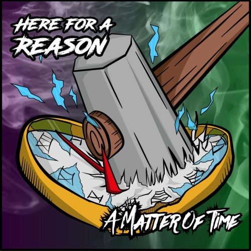 Here For A Reason-A Matter Of Time-16BIT-WEB-FLAC-2018-VEXED