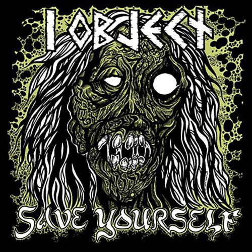 I Object! - Save Yourself (2011) Download