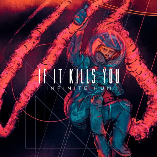 If It Kills You-Infinite Hum-16BIT-WEB-FLAC-2018-VEXED Download