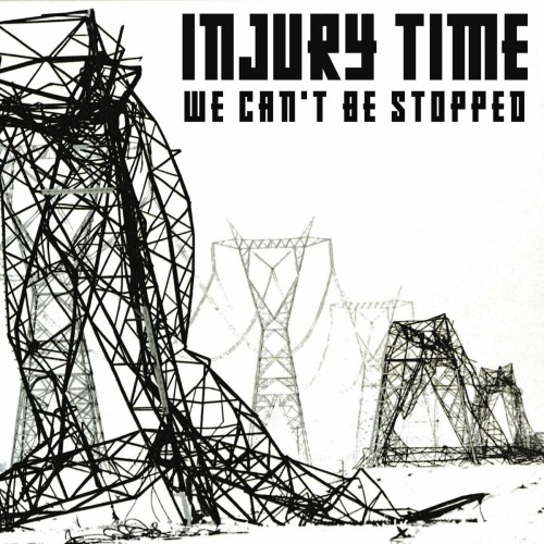 Injury Time - We Can't Be Stopped (2022) Download