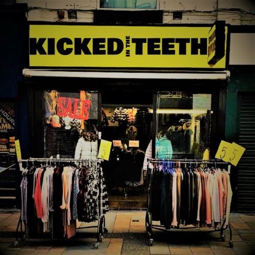 Kicked In The Teeth – Kicked In The Teeth (2019)