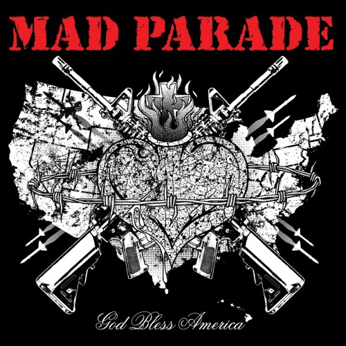 Mad Parade – God Bless America (2017)