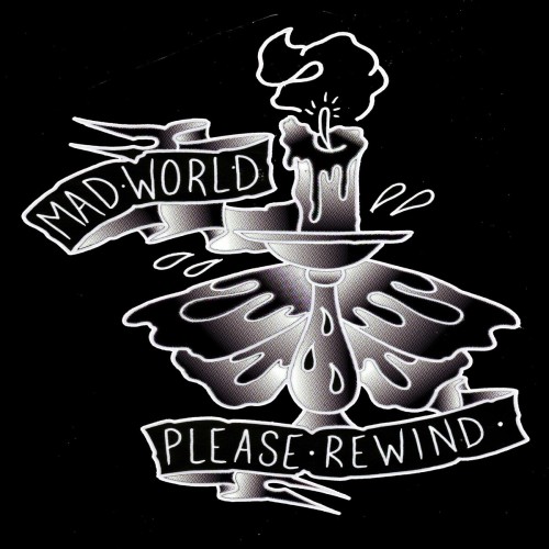 Mad World - Please Rewind (2022) Download