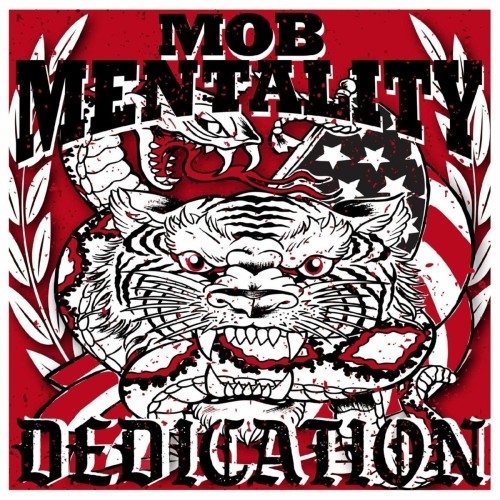 Mob Mentality – Dedication (2020)