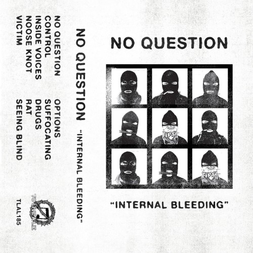 No Question – Internal Bleeding (2020)