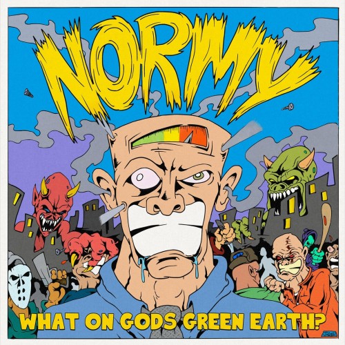 Normy – What On Gods Green Earth? (2022)