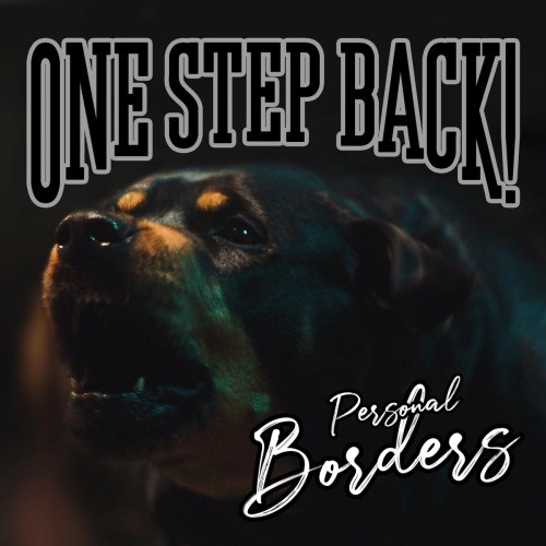 One Step Back! – Personal Borders (2022)